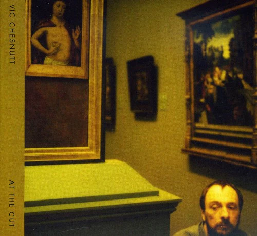 Vic Chesnutt - At The Cut - Image 2