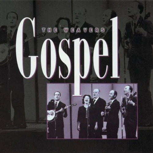 Weavers - Gospel