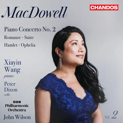 Xiayin Wang - MacDowell: Orchestral Works, Vol. 2