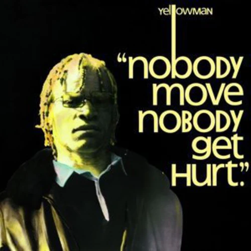 Yellowman - Nobody Move Nobody Get Hurt - Image 2