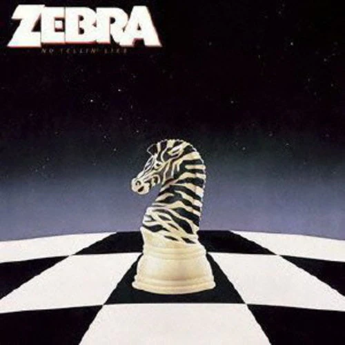 Zebra - No Tellin Lies